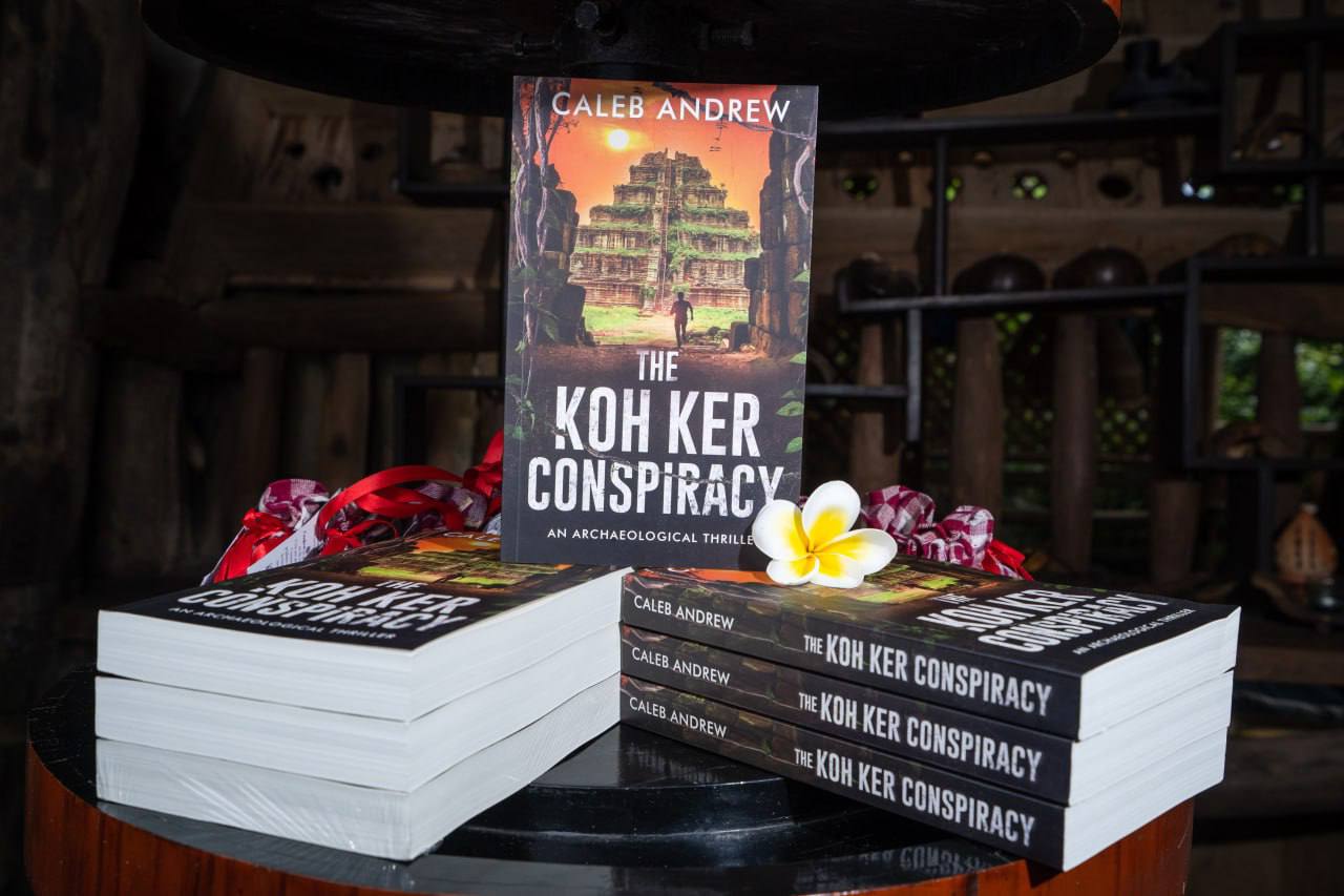 The Koh Ker Conspiracy an archaeological thriller book